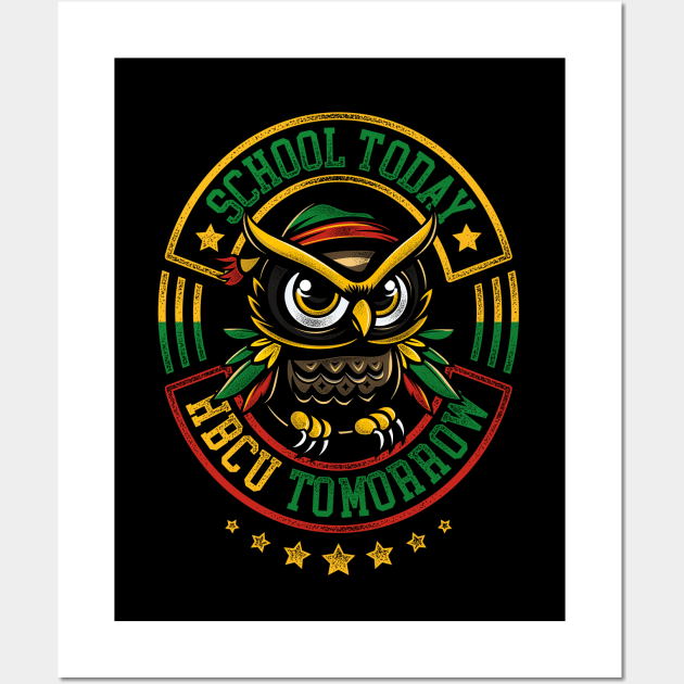 School Today HBCU Tomorrow Wall Art by TreehouseDesigns